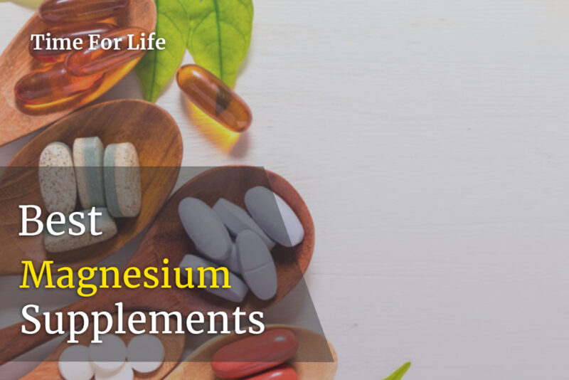 Best Magnesium Supplements For Anxiety | 2021 Buyer’s Guide